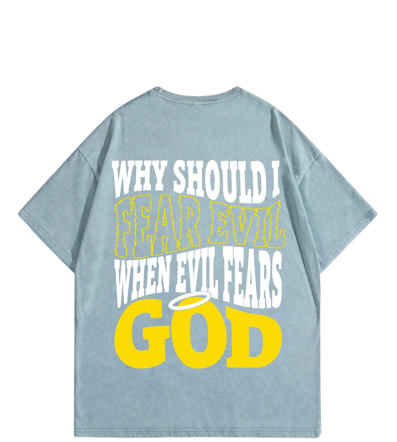 Evil Fears GOD T-Shirt (Back Print)