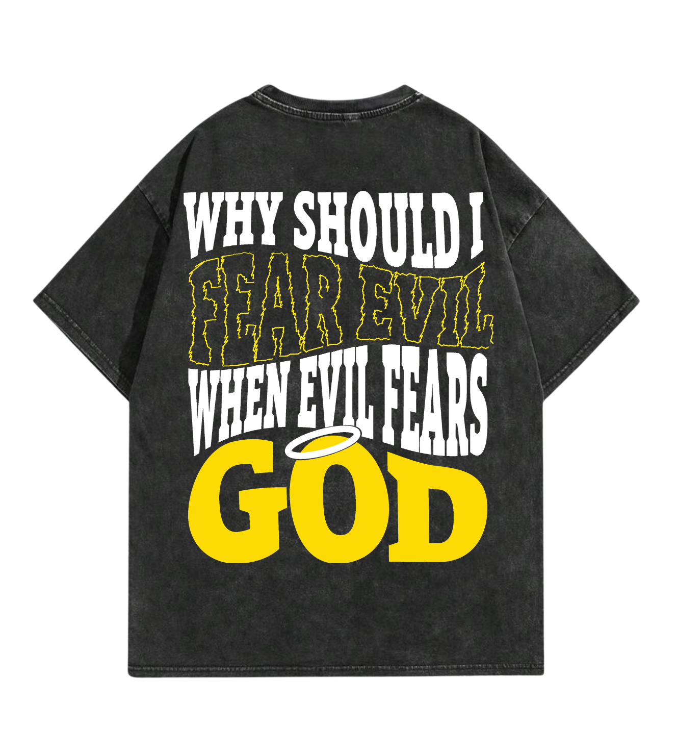Fear No Evil T-Shirt (Back Print)