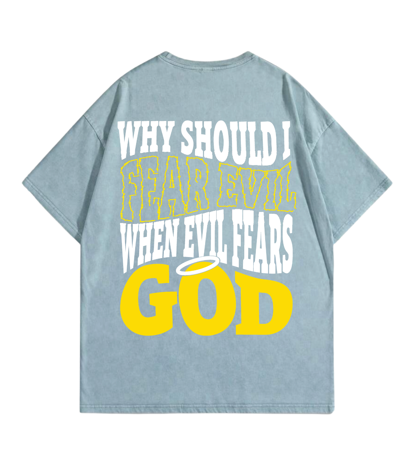 Fear No Evil T-Shirt (Back Print)